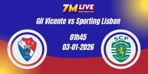 Nhận Định Kèo Nhà Cái – Gil Vicente vs Sporting Lisbon 03/01/2025 4 soi keo gil vicente vs sporting lisbon
