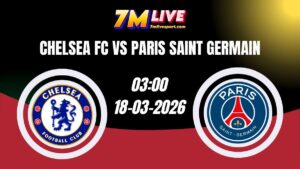 Nhận định Chelsea vs Paris Saint Germain 03h00 Ngày 18/03/2026 4 Nhận định Chelsea vs Paris Saint Germain