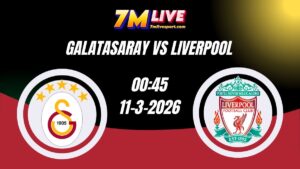 Nhận định Galatasaray vs Liverpool 00h45 Ngày 11/03/2026 4 Nhận định Galatasaray vs Liverpool