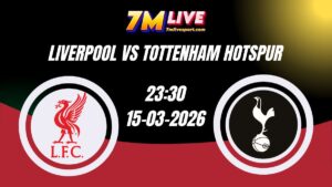 Nhận định Liverpool vs Tottenham Hotspur 23h30 Ngày 15/03/2026 6 Nhận định Liverpool vs Tottenham Hotspur