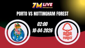 Soi kèo Porto vs Nottingham Forest 02h00 Ngày 10/04/2026 5 Soi kèo Porto vs Nottingham Forest 02h00 Ngày 10/04/2026