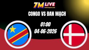 Soi kèo Congo vs Đan Mạch 01h00 Ngày 04/06/2026 4 Soi kèo Congo vs Đan Mạch 01h00 Ngày 04/06/2026